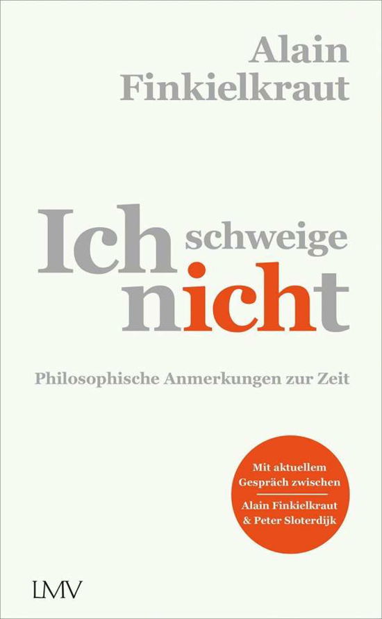 Cover for Alain Finkielkraut · Ich schweige nicht (Inbunden Bok) (2021)