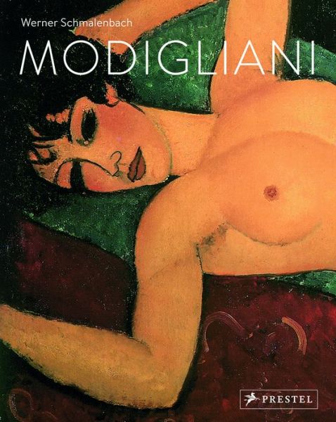 Cover for Werner Schmalenbach · Amedeo Modigliani: Paintings, Sculptures, Drawings (Paperback Book) (2016)