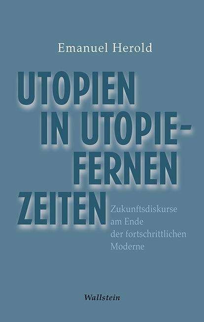 Cover for Herold · Herold:utopien In Utopiefernen Zeiten (Bog)