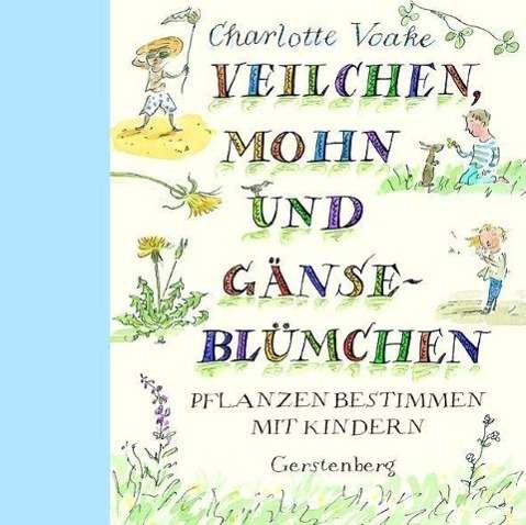 Cover for Voake · Veilchen,Mohn und Gänseblümchen (Bog)