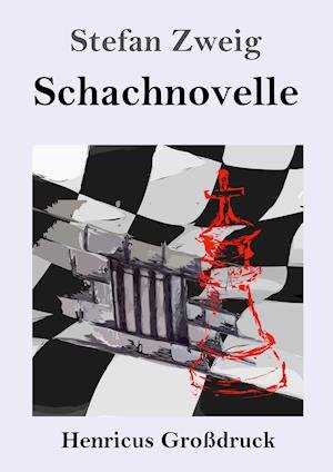 Cover for Stefan Zweig · Schachnovelle (Großdruck) (Paperback Bog) (2022)