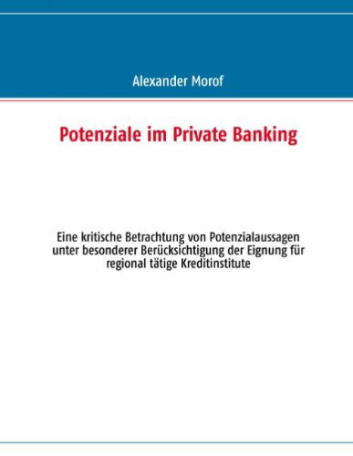 Cover for Alexander Morof · Potenziale Im Private Banking (Paperback Book) [German edition] (2013)