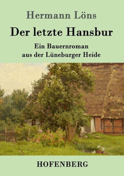 Cover for Löns · Der letzte Hansbur (Book) (2016)