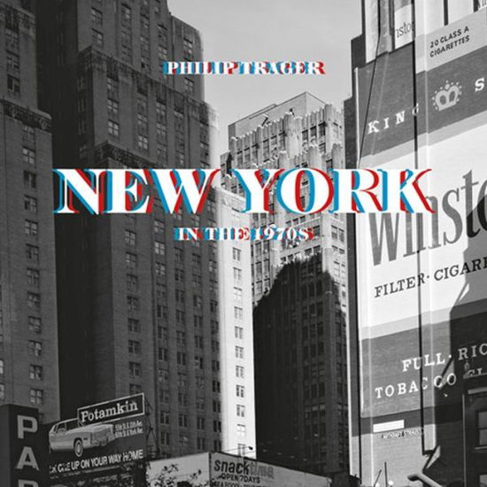 Cover for Philip Trager · Philip Trager: New York in the 1970s (Hardcover Book) (2016)