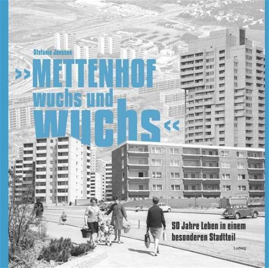 Cover for Janssen · »Mettenhof wuchs und wuchs« (Book)