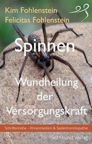 Cover for Fohlenstein · Spinnen - Wundheilung der V (Book)