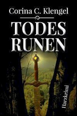 Cover for Corina C. Klengel · Todesrunen (Paperback Book) (2021)