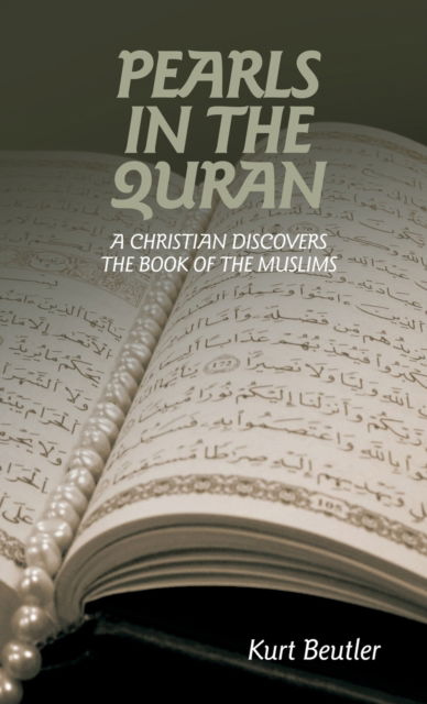 Cover for Kurt Beutler · Pearls in the Quran (Paperback Book) (2015)