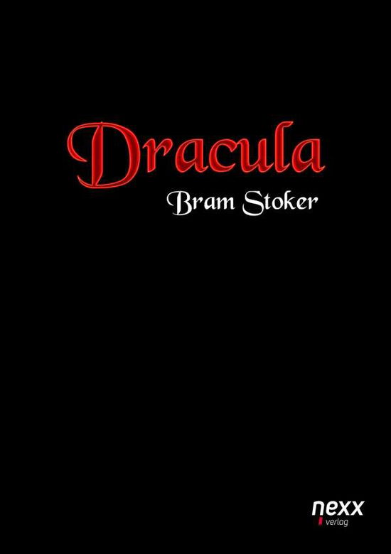 Dracula - Stoker - Książki -  - 9783958705067 - 