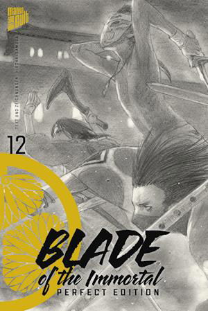 Blade Of The Immortal - Perfect Edition Bd12 - Hiroaki Samura - Bücher -  - 9783964335067 - 
