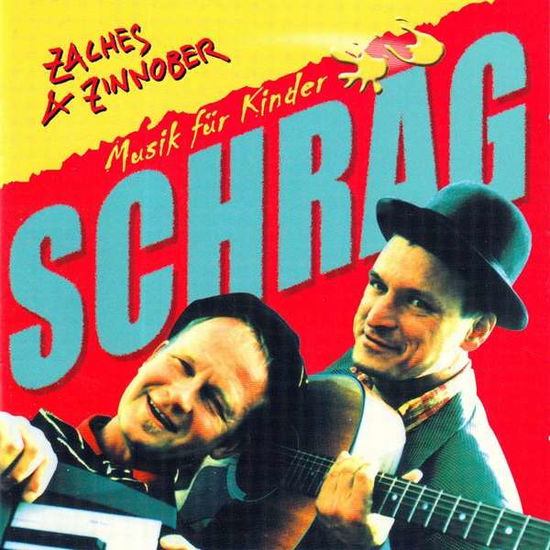 Cover for Zaches &amp; Zinnober · Schrag (musik Fur Kinder) (CD) (2017)