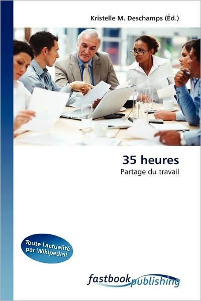 Cover for Deschamps · 35 heures (Book)