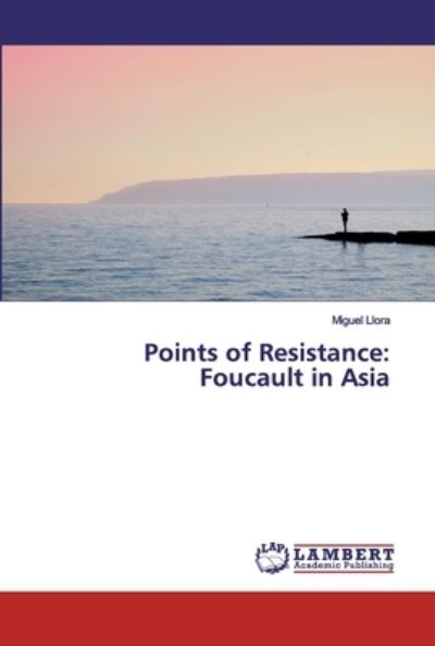Cover for Miguel Llora · Points of Resistance (Paperback Book) (2019)