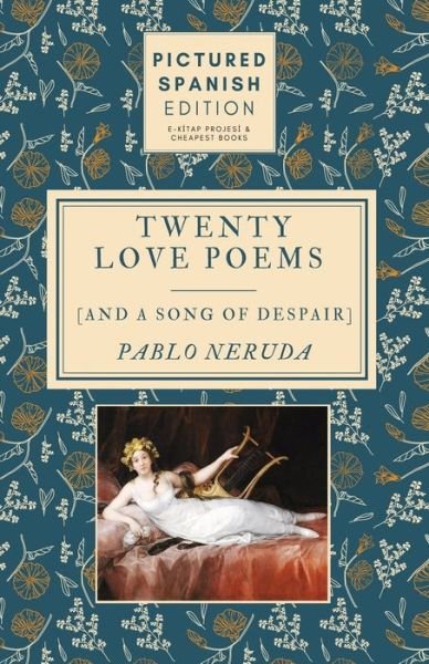 Cover for Pablo Neruda · Twenty Love Poems and A Song of Despair (Paperback Book) (1924)