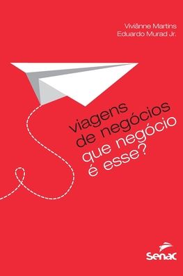 Cover for Vivianne Gevaerd Martins · Viagens de negocios (Paperback Book) (2020)