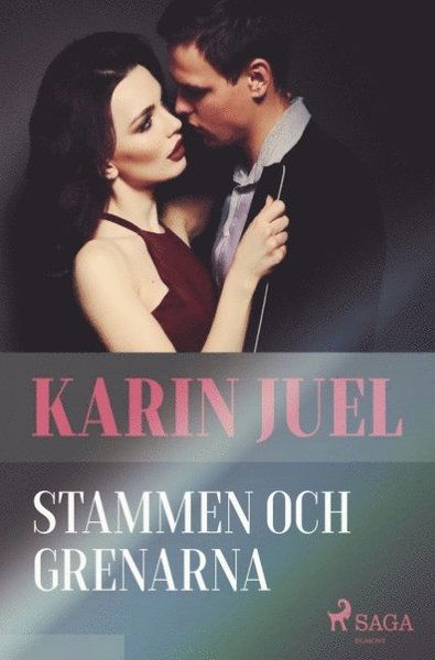 Cover for Karin Juel · Stammen och grenarna (Buch) (2018)