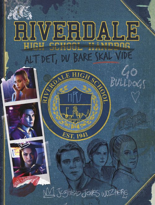 Cover for Jenne Simon · Riverdale: Riverdale - High School-håndbog (Indbundet Bog) [1. udgave] (2019)