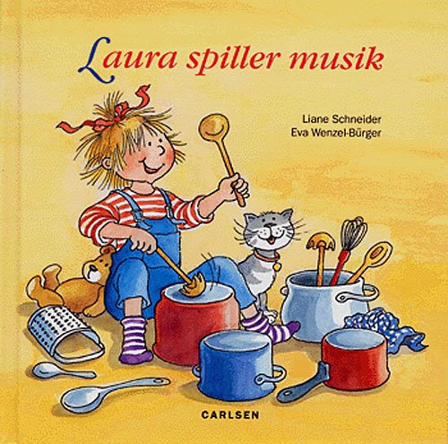 Cover for Liane Schneider · Laura: Laura spiller musik (Bound Book) [1. Painos] (2005)