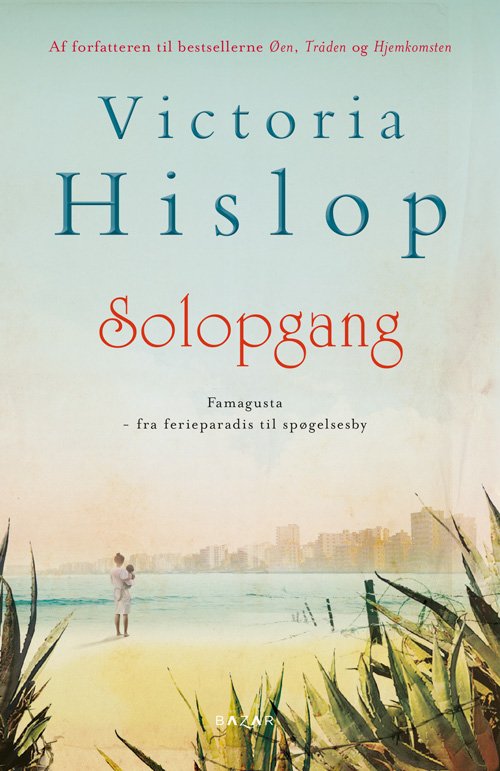 Solopgang - Victoria Hislop - Bøger - Forlaget Zara - 9788771165067 - 14. september 2021