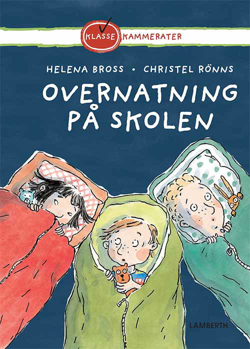 Cover for Helena Bross · Klassekammerater: Overnatning på skolen (Bound Book) [1e uitgave] (2018)