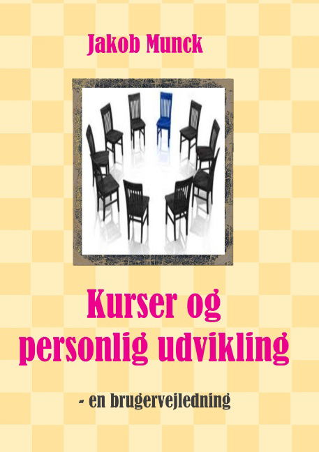 Cover for Jakob Munck · Kurser og personlig udvikling (Paperback Book) [1er édition] (2015)