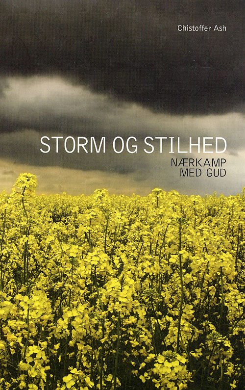 Cover for Christopher Ash · Storm og stilhed (Book) [1st edition] (2007)
