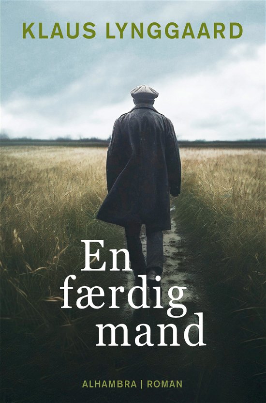 Cover for Klaus Lynggaard · En færdig mand (Sewn Spine Book) [1st edition] (2024)