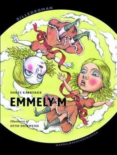 Cover for Dorte Karrebæk · Billedroman: Emmely M (Poketbok) [1:a utgåva] (2005)