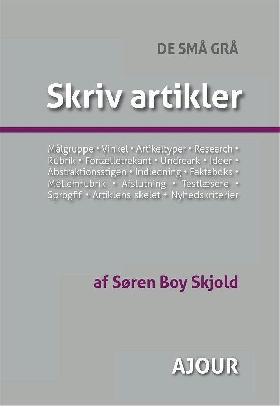 Skriv artikler - Søren Boy - Bøger - Ajour - 9788793453067 - 15. oktober 2016