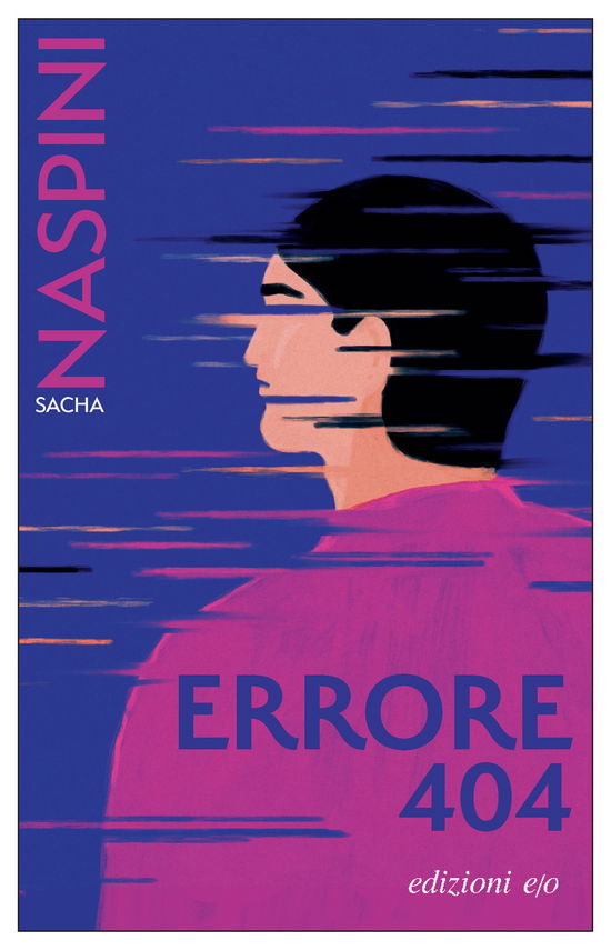 Cover for Sacha Naspini · Errore 404 (Book)