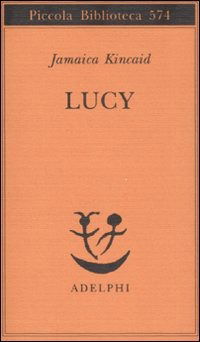 Lucy - Jamaica Kincaid - Książki -  - 9788845923067 - 