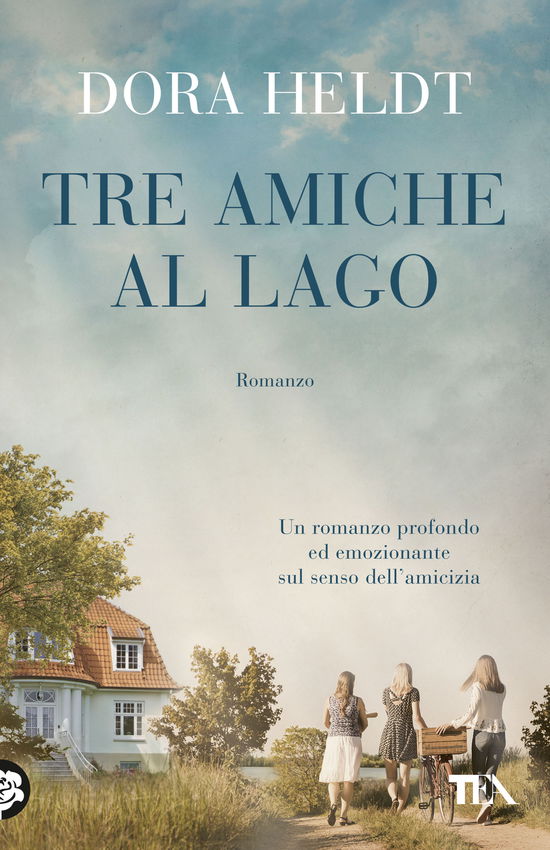 Cover for Dora Heldt · Tre Amiche Al Lago (Book)