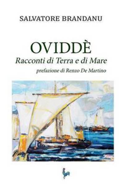 Cover for Salvatore Brandanu · Ovvide. Racconti di Terra e di Mare (Paperback Book) (2015)