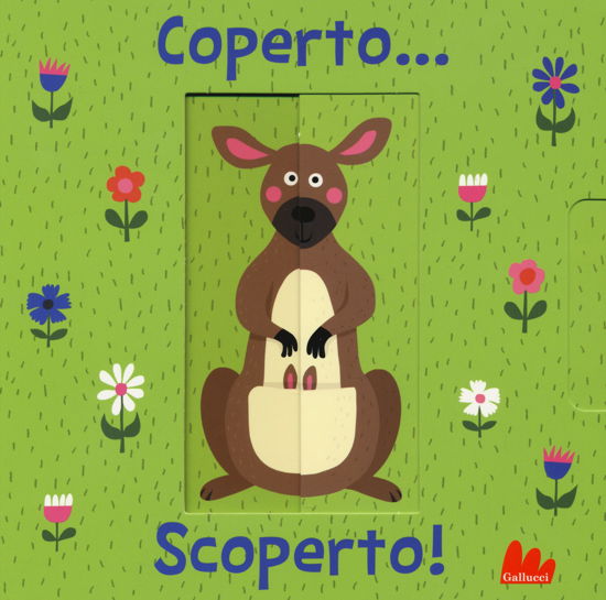 Cover for Nastja Holtfreter · Coperto... Scoperto! Ediz. A Colori (Bok)