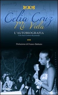 Cover for Celia Cruz · Mi Vida. L'autobiografia (Book)
