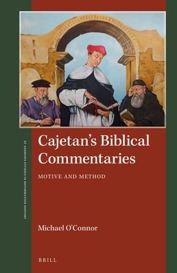 Cover for Michael O'Connor · Cajetan's Biblical Commentaries (Innbunden bok) (2017)
