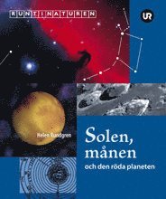 Cover for Helen Rundgren · Solen, månen och den röda planeten (Hardcover Book) (2008)