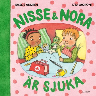 Cover for Emelie Andrén · Nisse &amp; Nora är sjuka (Kartonbuch) (2024)