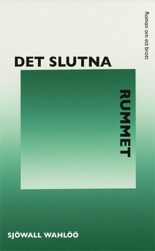 Cover for Per Wahlöö · Roman om ett brott: Det slutna rummet (Taschenbuch) (2021)