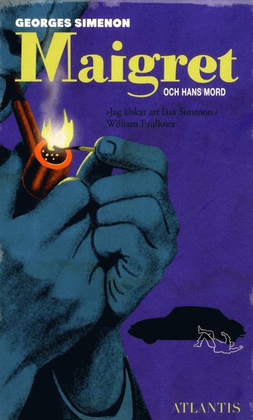 Maigret: Maigret och hans mord - Georges Simenon - Kirjat - Bokförlaget Atlantis - 9789173539067 - keskiviikko 16. elokuuta 2017