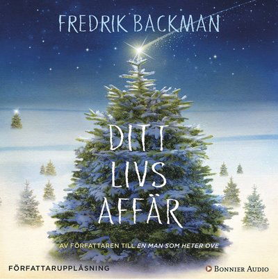 Cover for Fredrik Backman · Ditt livs affär (Lydbok (CD)) (2017)