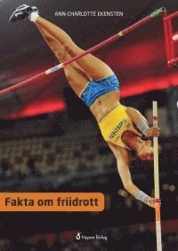 Cover for Ann-Charlotte Ekensten · Fakta om ...: Fakta om friidrott (Gebundesens Buch) (2016)