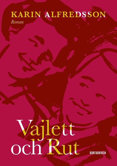 Cover for Karin Alfredsson · Vajlett och Rut: Vajlett och Rut (Bound Book) (2018)