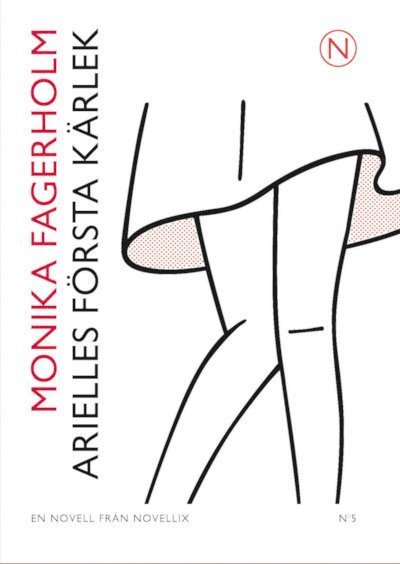 Cover for Monika Fagerholm · Noveller från Novellix: Arielles första kärlek (Book) (2011)