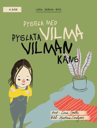 Cover for Lina Stoltz · Pyssla med Vilma / Pyslata Vilman kans (Paperback Book) (2018)