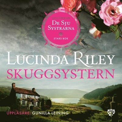 Cover for Lucinda Riley · De sju systrarna: Skuggsystern : Stars bok (Hörbuch (MP3)) (2019)