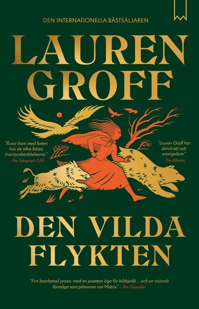 Cover for Lauren Groff · Den vilda flykten (Bound Book) (2024)