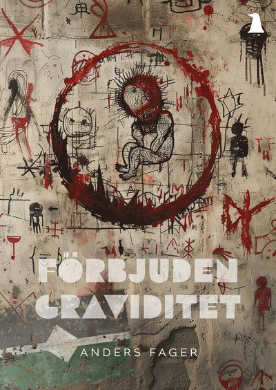 Cover for Anders Fager · Förbjuden graviditet (Taschenbuch) (2024)