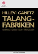 Cover for Hillevi Ganetz · Crossroads of Knowledge: Talangfabriken : iscensättningar av genus och sexualitet i svensk talang-reality (Book) (2008)