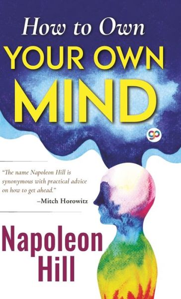 Cover for Napoleon Hill · How to Own Your Own Mind (Gebundenes Buch) [Hardcover Library edition] (2021)